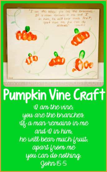 John 15 5 Family Pumpkin Patch Craft