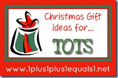 Christmas Gift Ideas for Tots