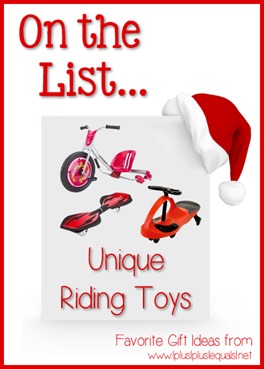On the List...Unique Riding Toys