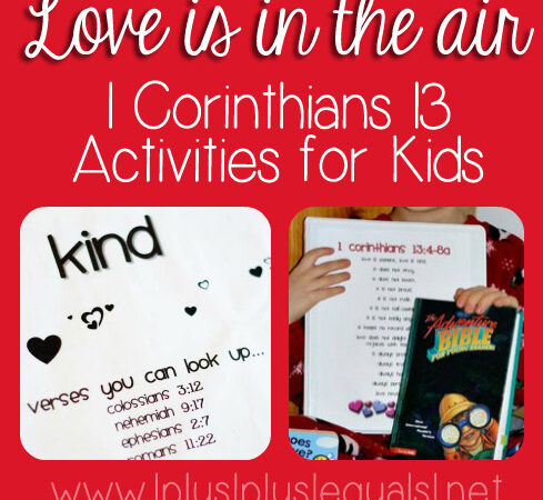 Love Activities for Kids {1 Corinthians 13}