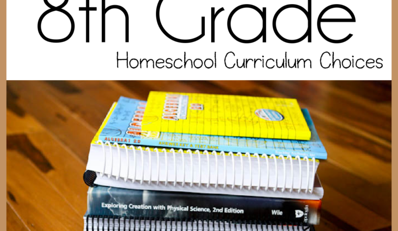 8th Grade Homeschool Curriculum Choices
