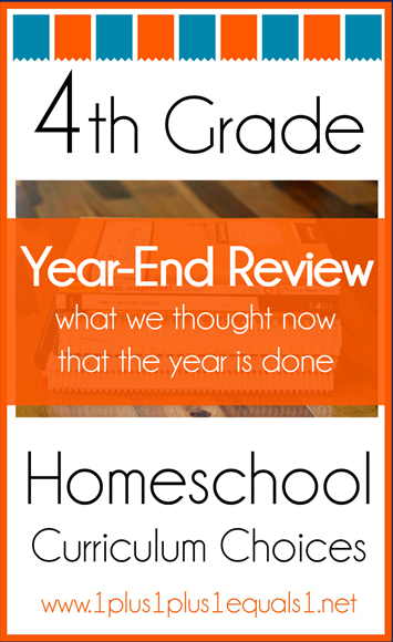 4th Grade Homeschool Curriculum Year End Review