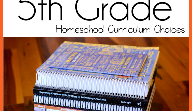 5th Grade Homeschool Curriculum Choices