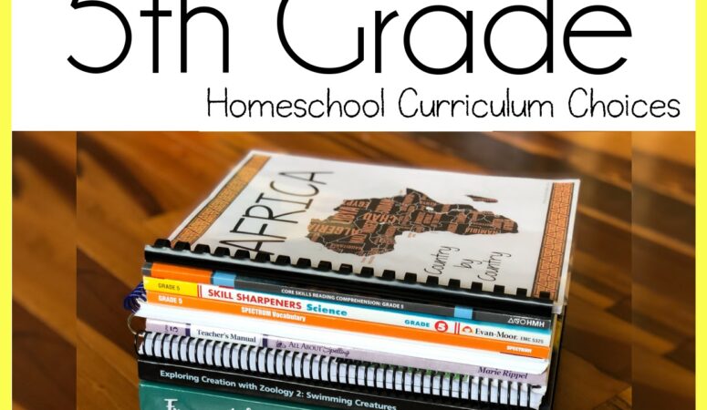 5th Grade Homeschool Curriculum Choices