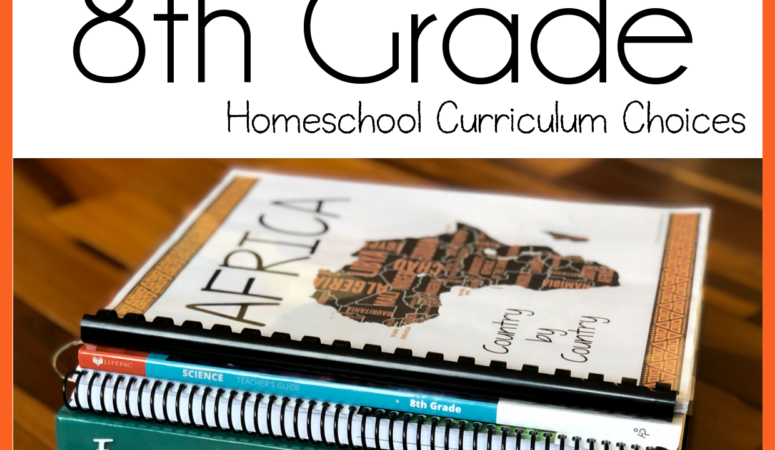8th Grade Homeschool Curriculum Choices