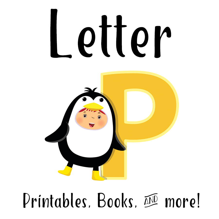 Letter P Printables, Books, & More
