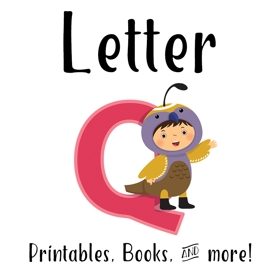 Letter Q Printables, Books, & More