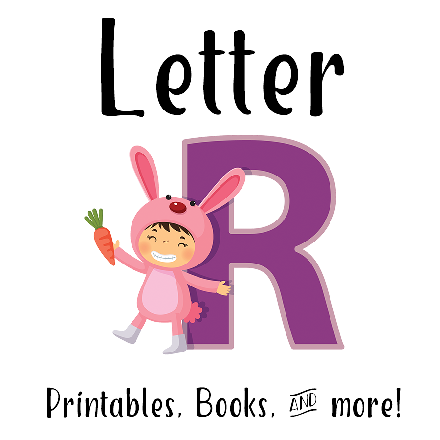 Letter R Printables, Books, & More