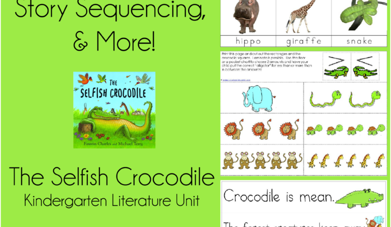 The Selfish Crocodile Kindergarten Literature Unit in Action